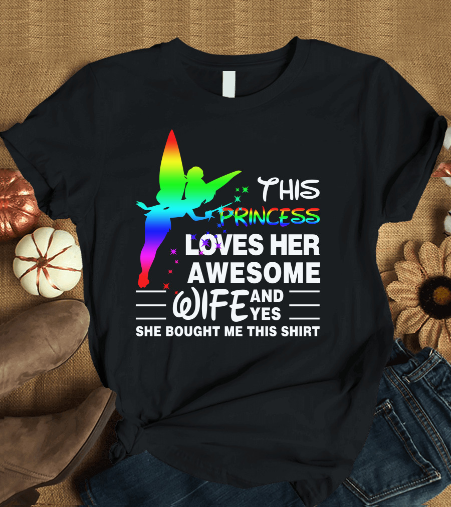 This Princess Loves Her Awesome Wife T-Shirt