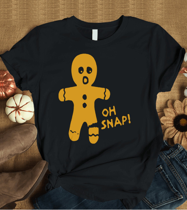 T-Shirt: Biscuit Oh Snap Gingerbread Cookie with Broken Leg T-Shirt Biscuit Oh Snap Gingerbread Cookie with Broken Leg T-Shirt
