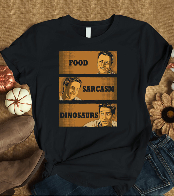 T-Shirt: Food Sarcasm Dinosaurs Choose Your Favorite T-Shirt Food Sarcasm Dinosaurs Choose Your Favorite T-Shirt