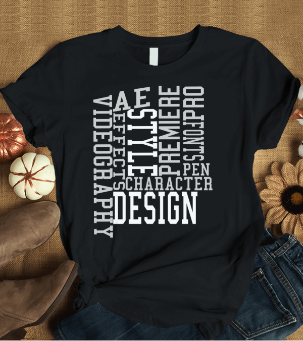 T-Shirt: AE Premiere Pro Videography Effects Design Style Fonts Character Pen T-Shirt AE Premiere Pro Videography Effects Design Style Fonts Character Pen T-Shirt