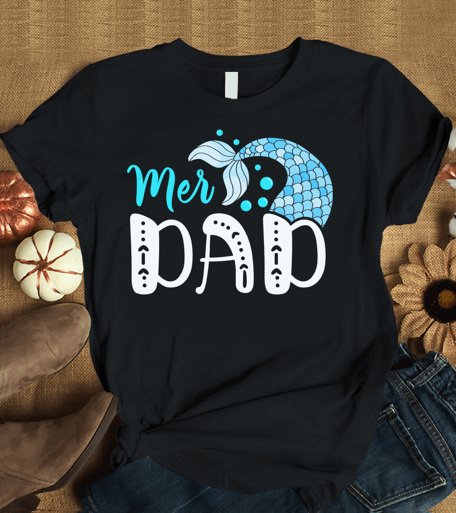 Mer Dad Mermaid Family Tail Ocean T-Shirt