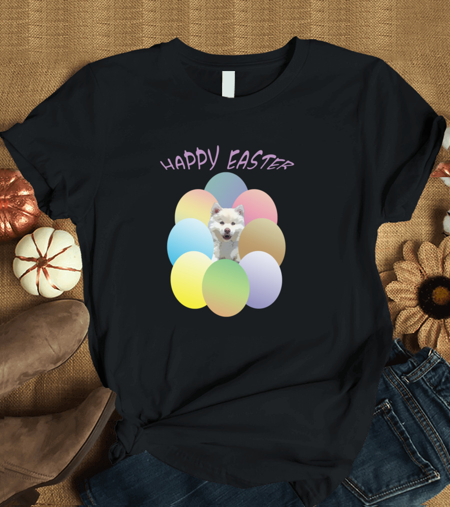 Happy Easter Little White Dog Surrounded by Colorful Eggs T-Shirt