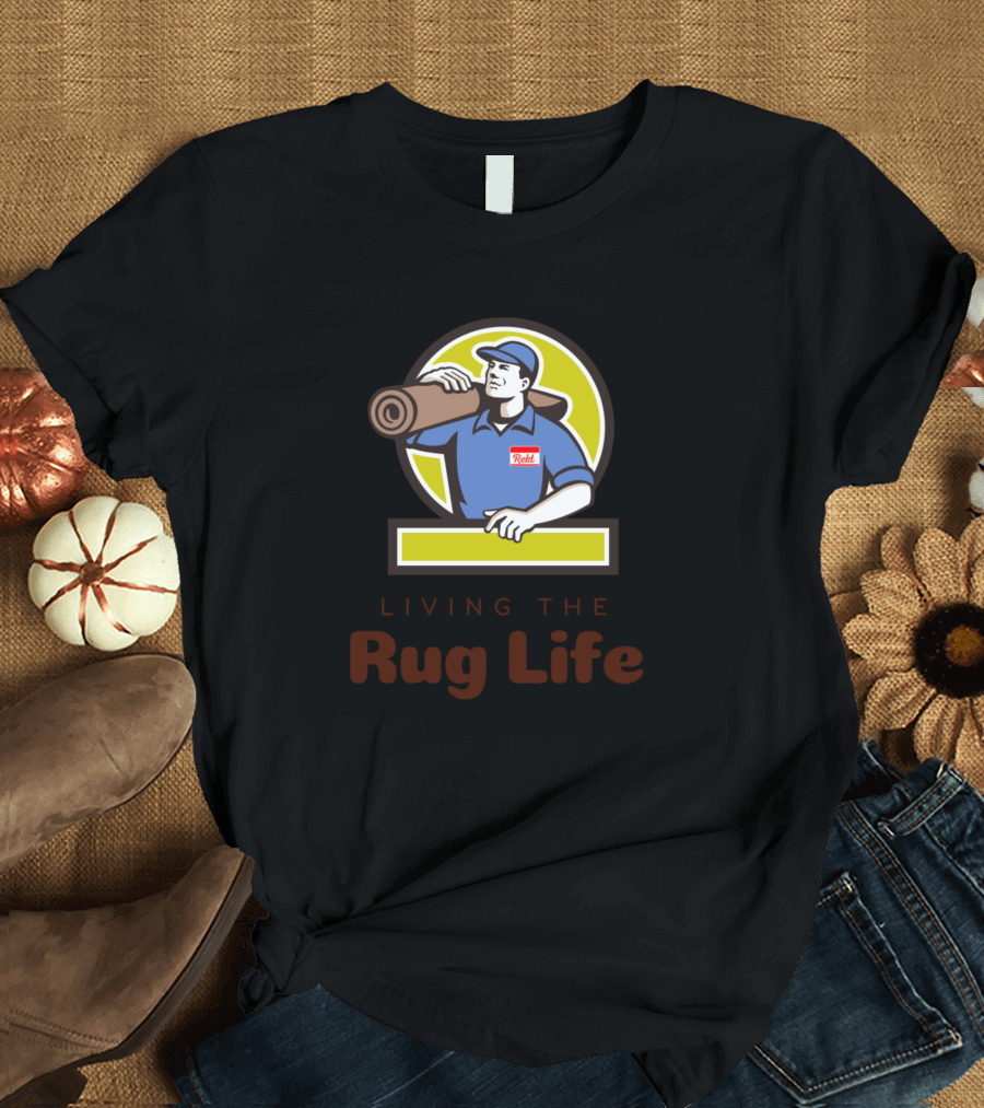 Living the Rekt Rug Life T-Shirt