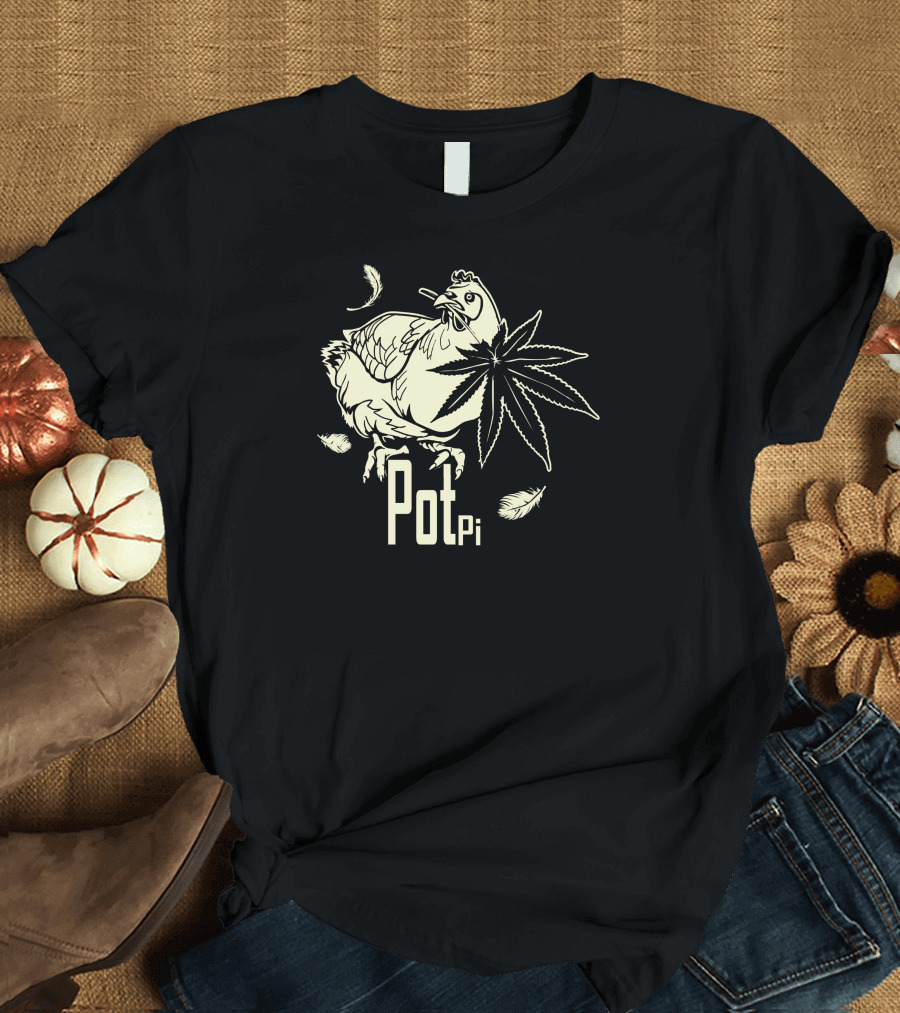 Chicken Pot Pi Cannabis Feather T-Shirt