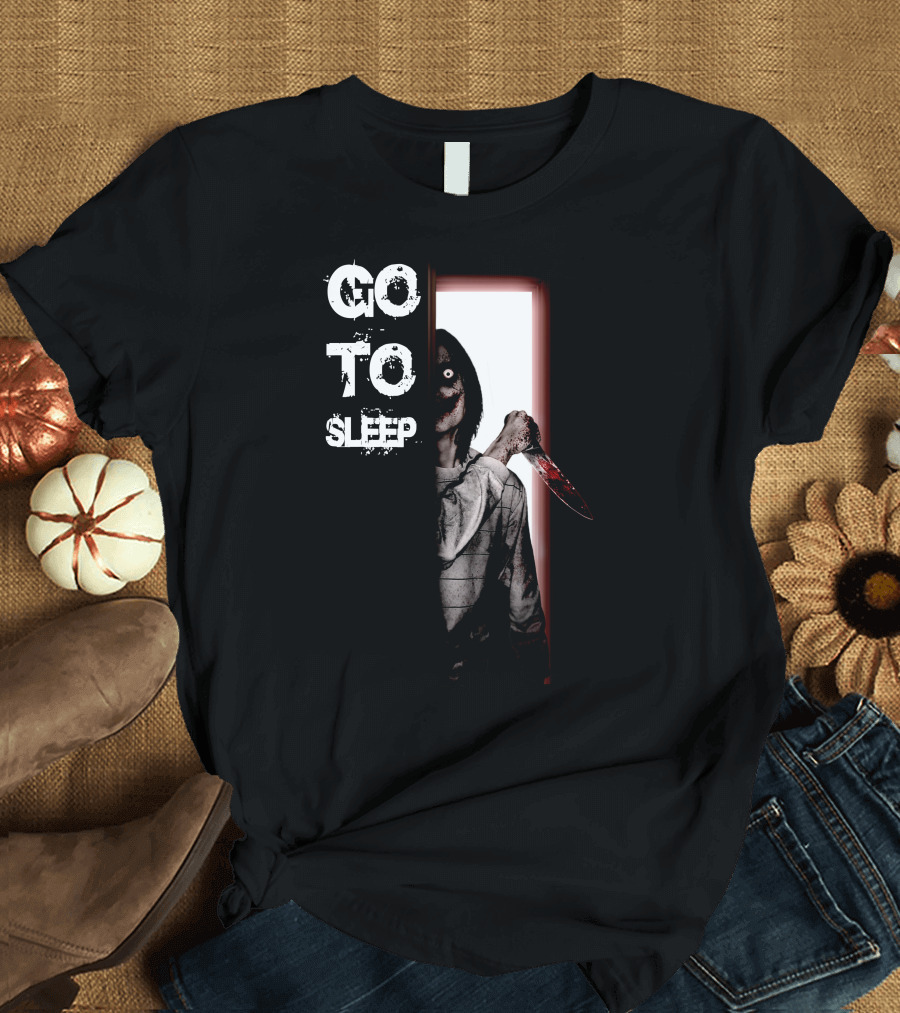 GO TO SLEEP Jeff The Killer Scary Knife Door Scene T-Shirt