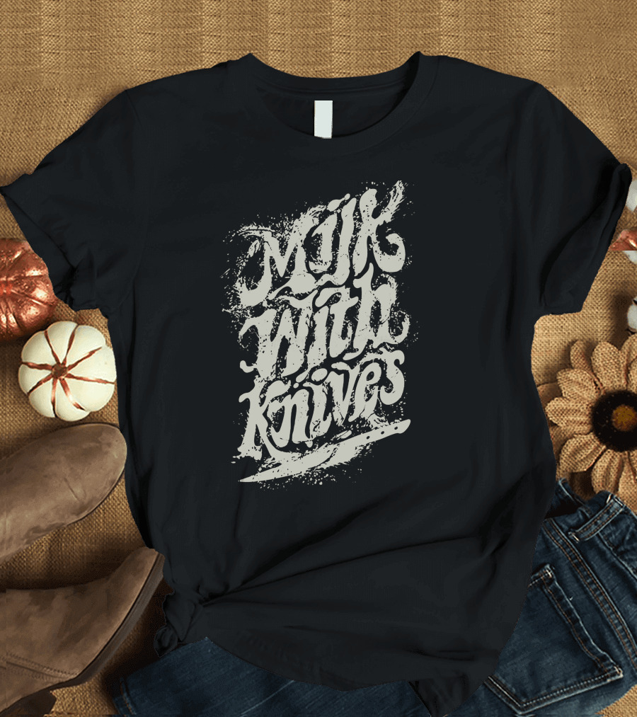 Milk With Knives Grunge Typography T-Shirt