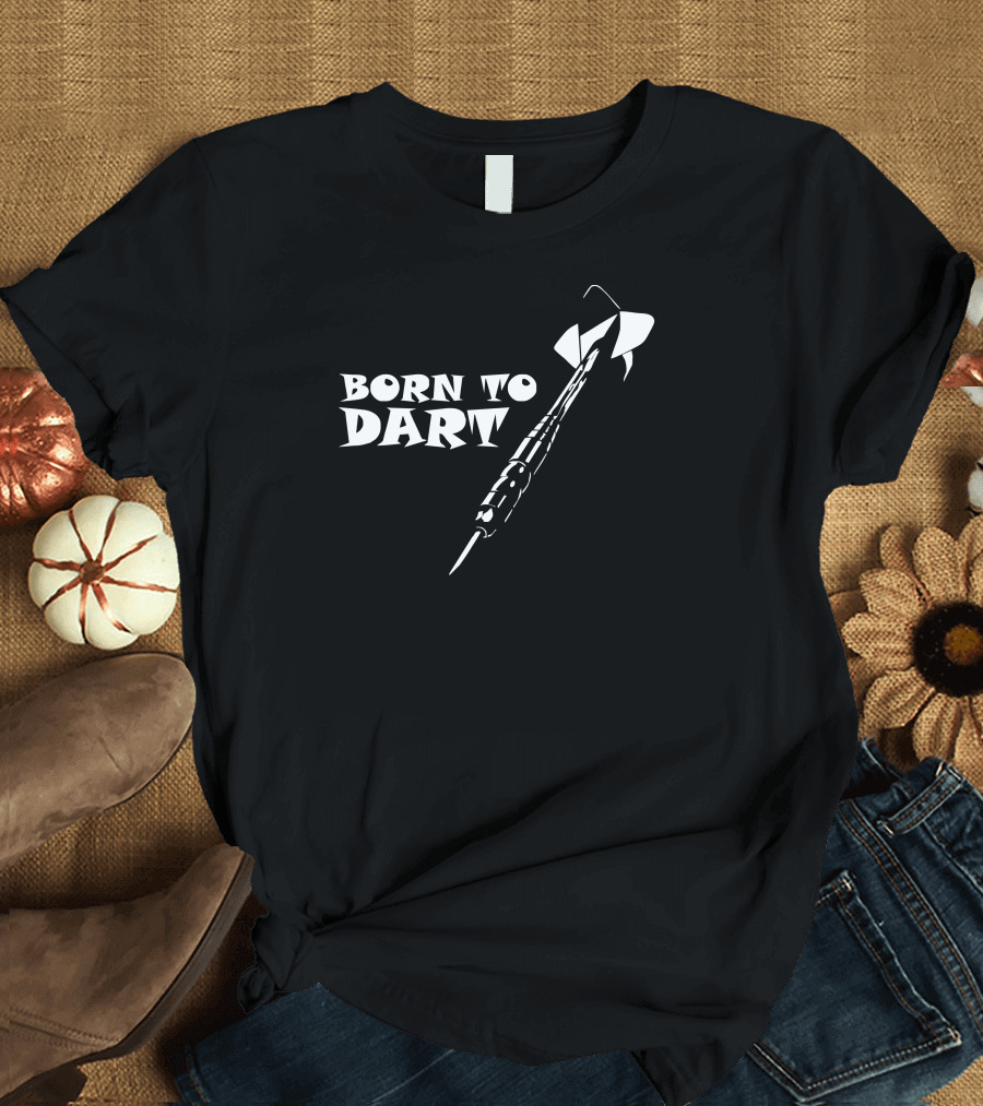 Born To Dart Pfeil Arrow Bullseye Triple Double 180 Club Profi Darts Enthusiast Collection T-Shirt