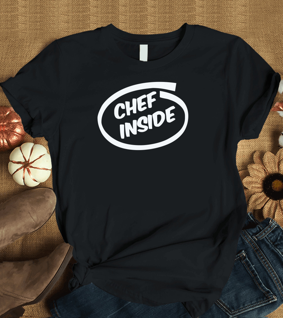 Chef Inside Cook Funny New T-Shirt