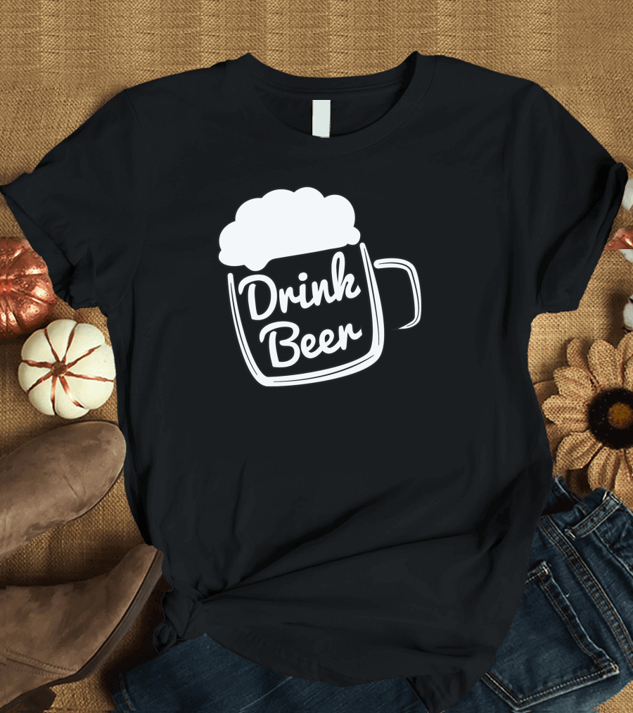 Drink Beer Mug Foam T-Shirt