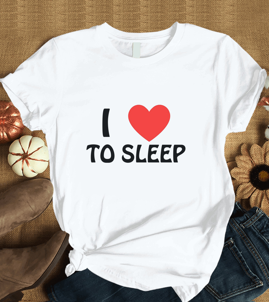 I Heart To Sleep T-Shirt