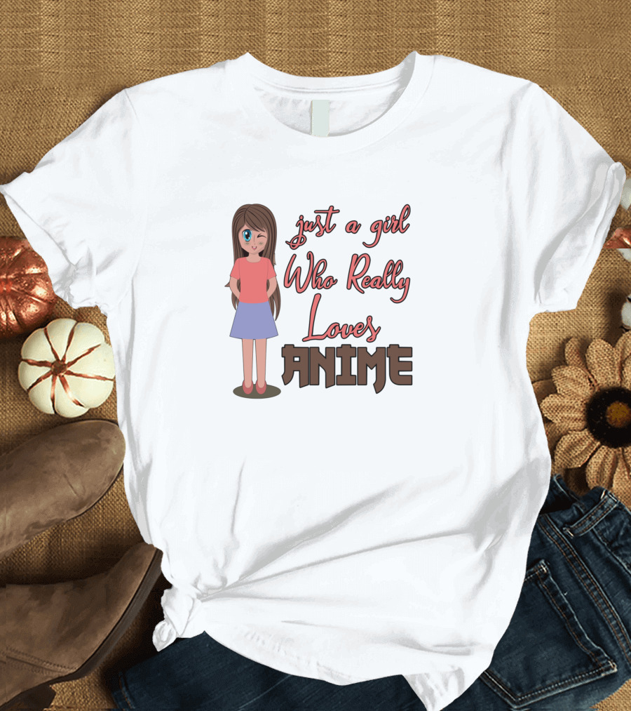 Just A Girl Who Really Loves Anime Winking Character T-Shirt