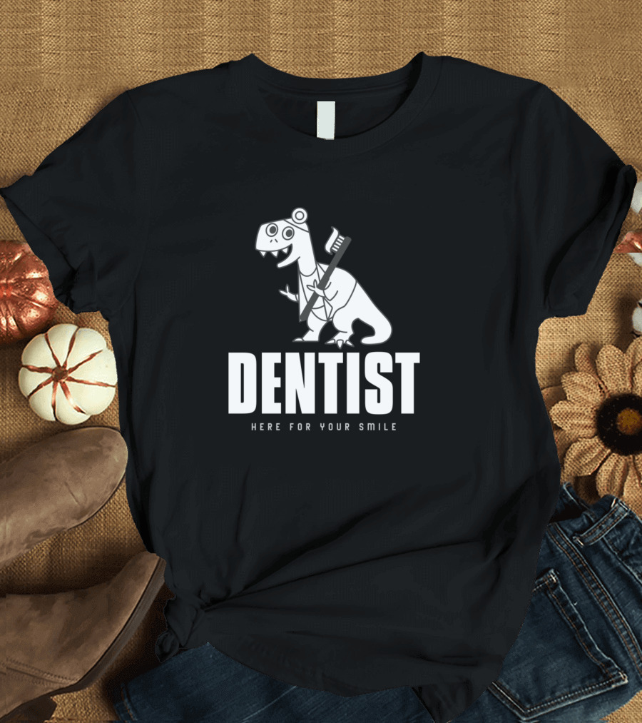 Dentist Dino Rex Here for Your Smile T-Shirt
