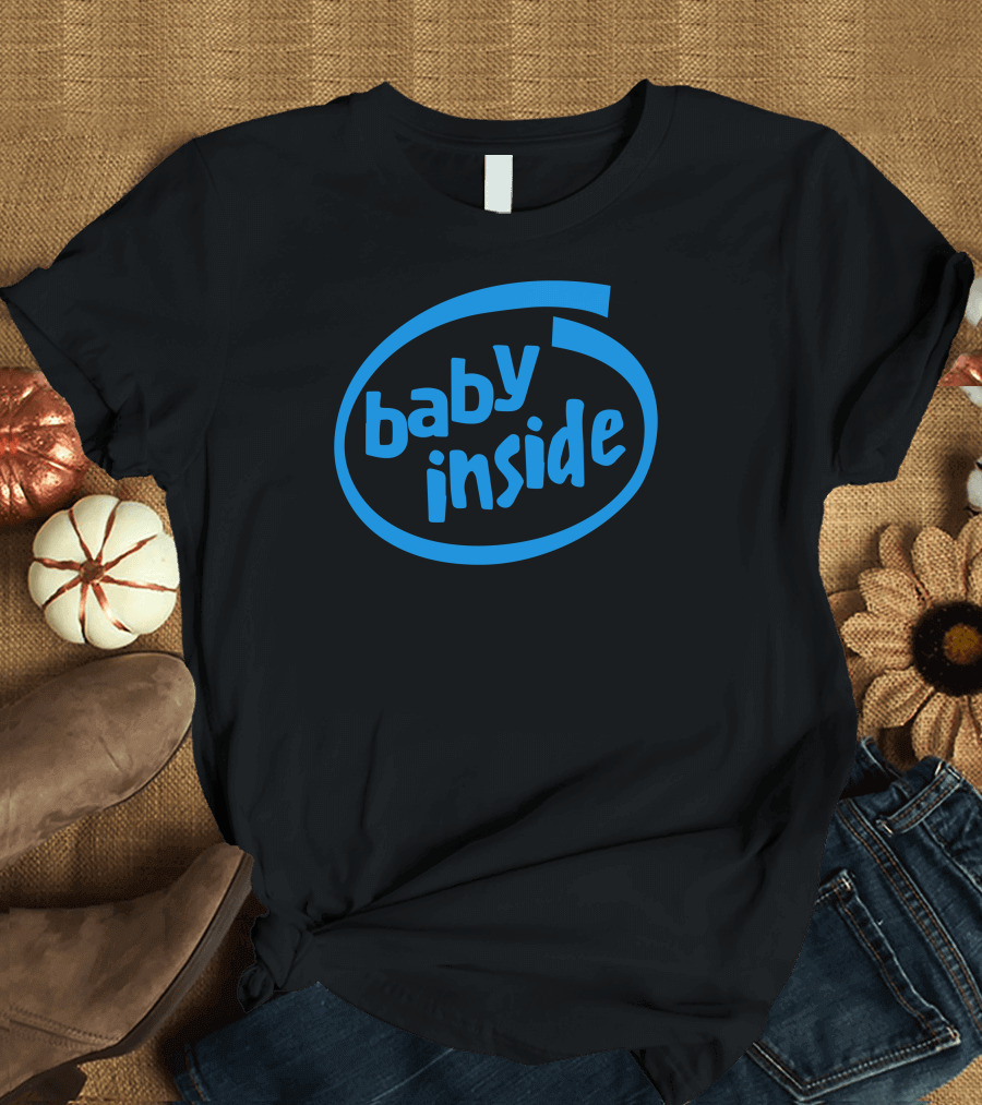 Baby Inside Intel T-Shirt