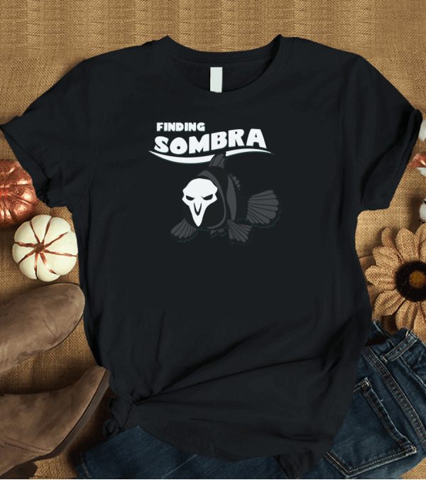 T-Shirt: FINDING SOMBRA T-Shirt FINDING SOMBRA T-Shirt