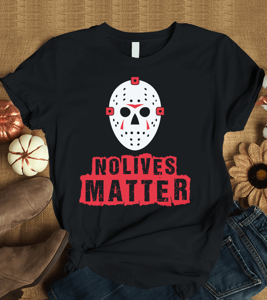 No Lives Matter Horror Mask T-Shirt