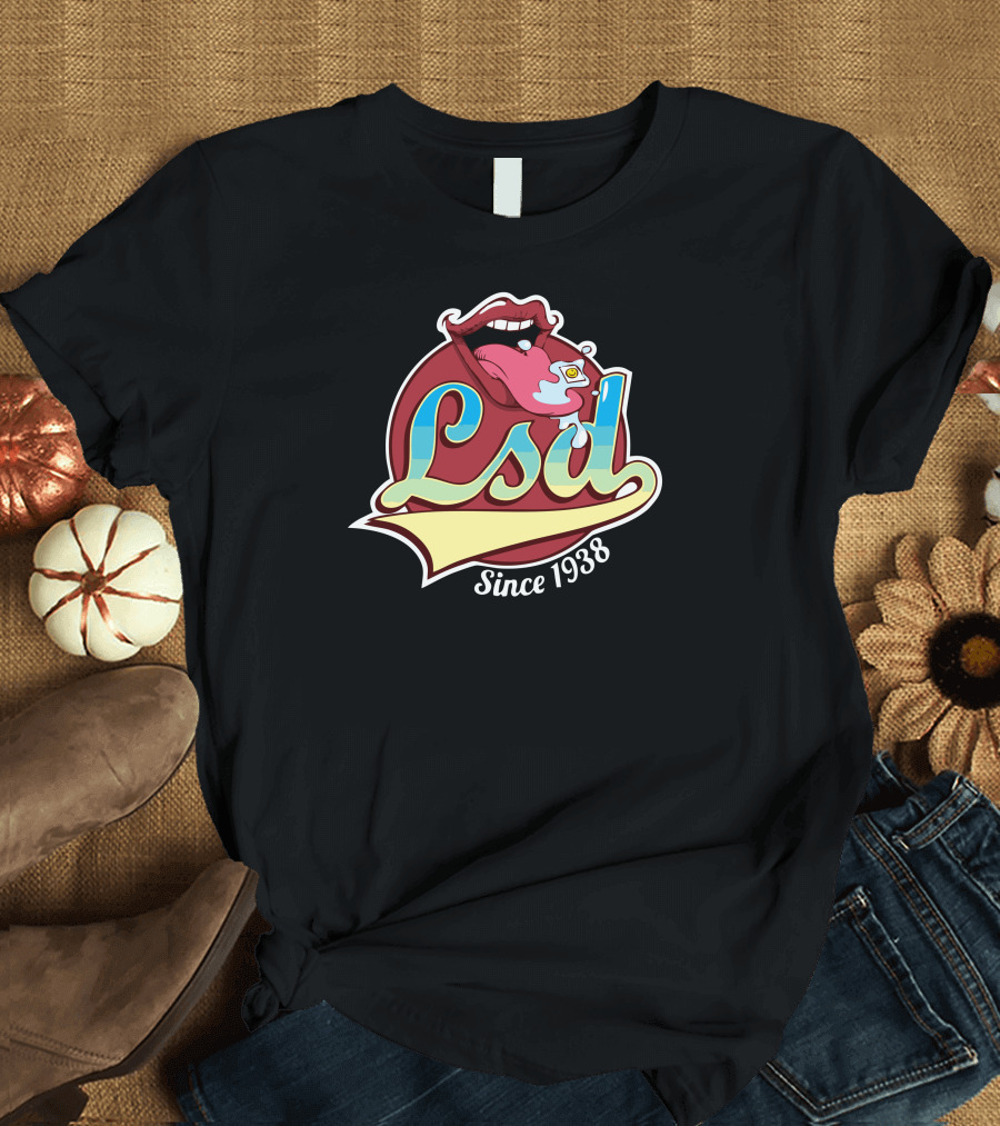 Lsd Mouth and Stamp With Psychedelic Colors Since 1938 T-Shirt