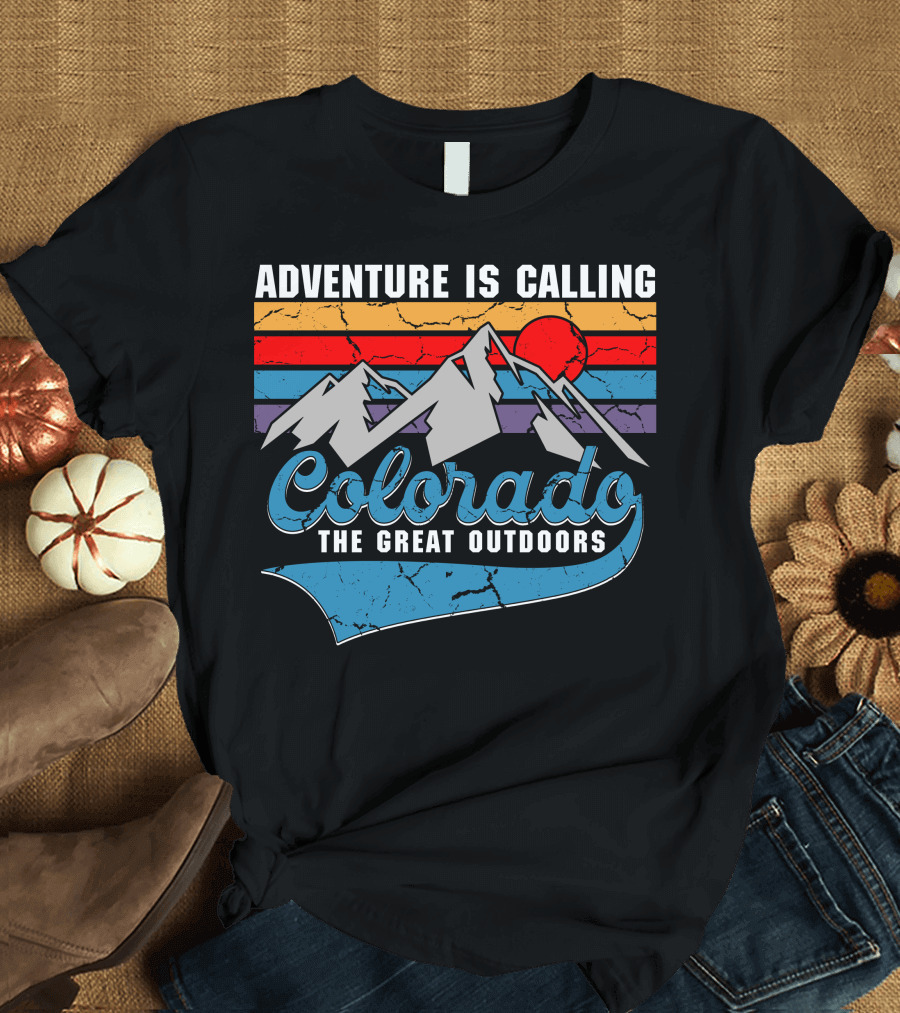 Adventure Is Calling Colorado Mountains Sunset The Great Outdoors T-Shirt