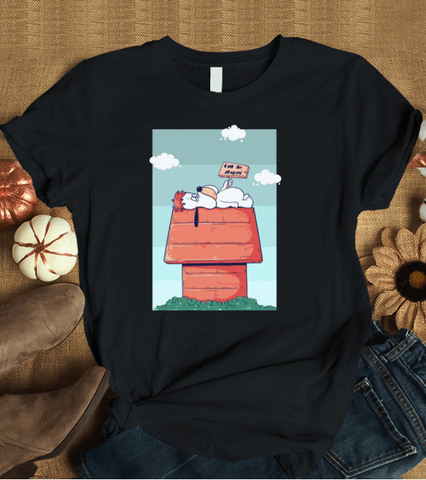 T-Shirt: Droopy Snoopy Kennel I'm So Happy Doghouse Cloud T-Shirt Droopy Snoopy Kennel I'm So Happy Doghouse Cloud T-Shirt