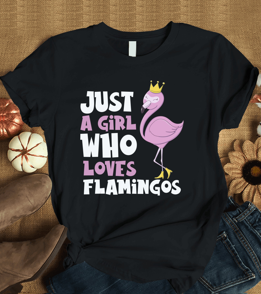 Just A Girl Who Loves Flamingos Cute Pink Flamingo with Crown T-Shirt