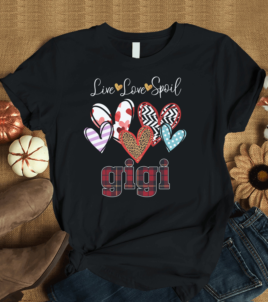 Live Love Spoil Gigi Hearts Pattern Variety on Dark T-Shirt