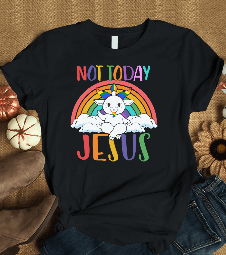 Not Today Jesus Rainbow Goat on Clouds T-Shirt