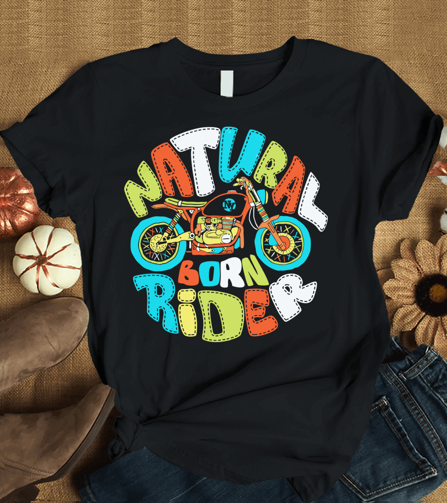 Natural Born Rider Bike Biker Motorcycle T-Shirt