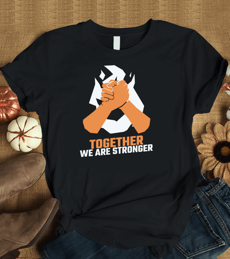 Together We Are Stronger Clasped Hands Unity T-Shirt