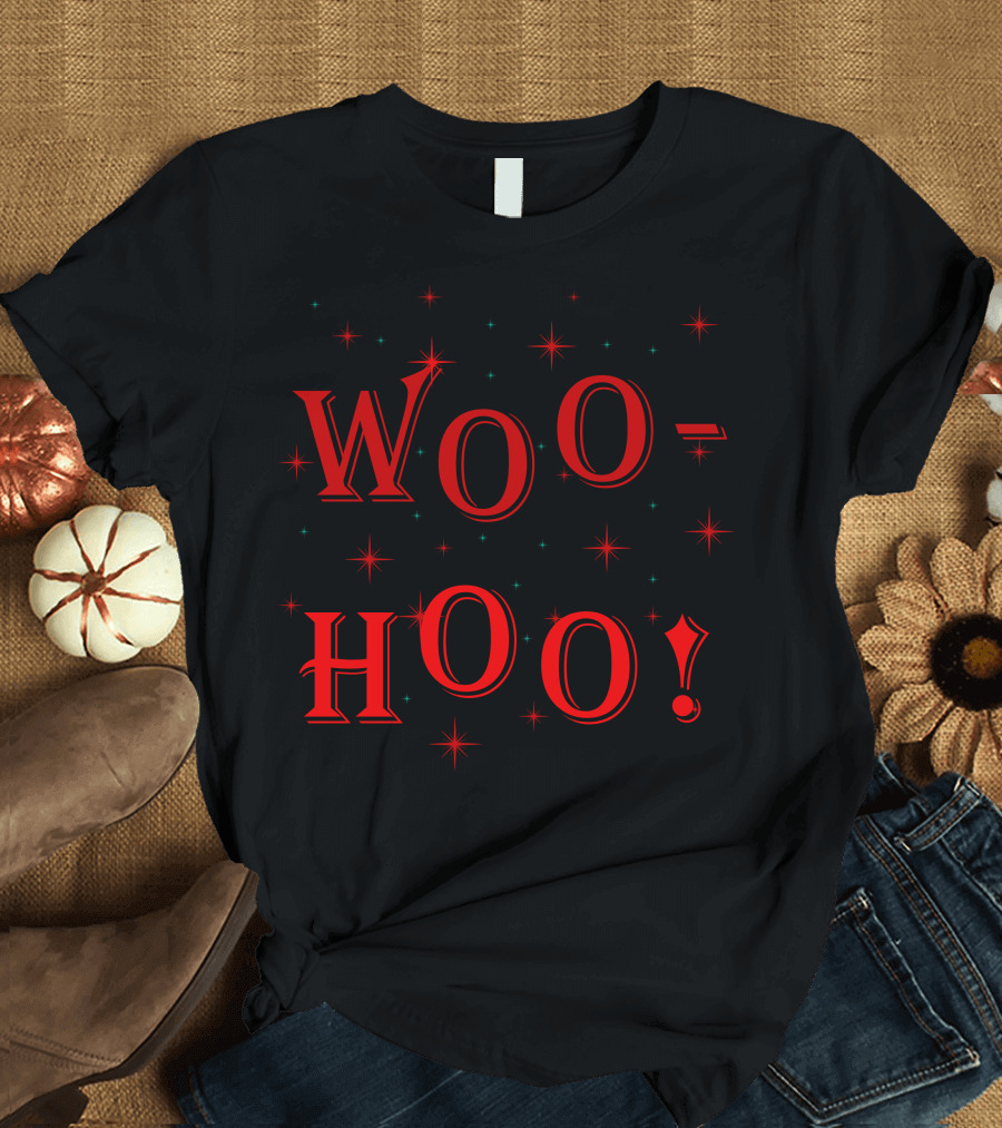 Woo Hoo Red Lettering with Star T-Shirt