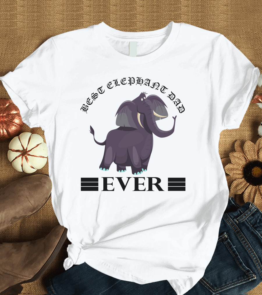 Best Elephant Dad Ever T-Shirt