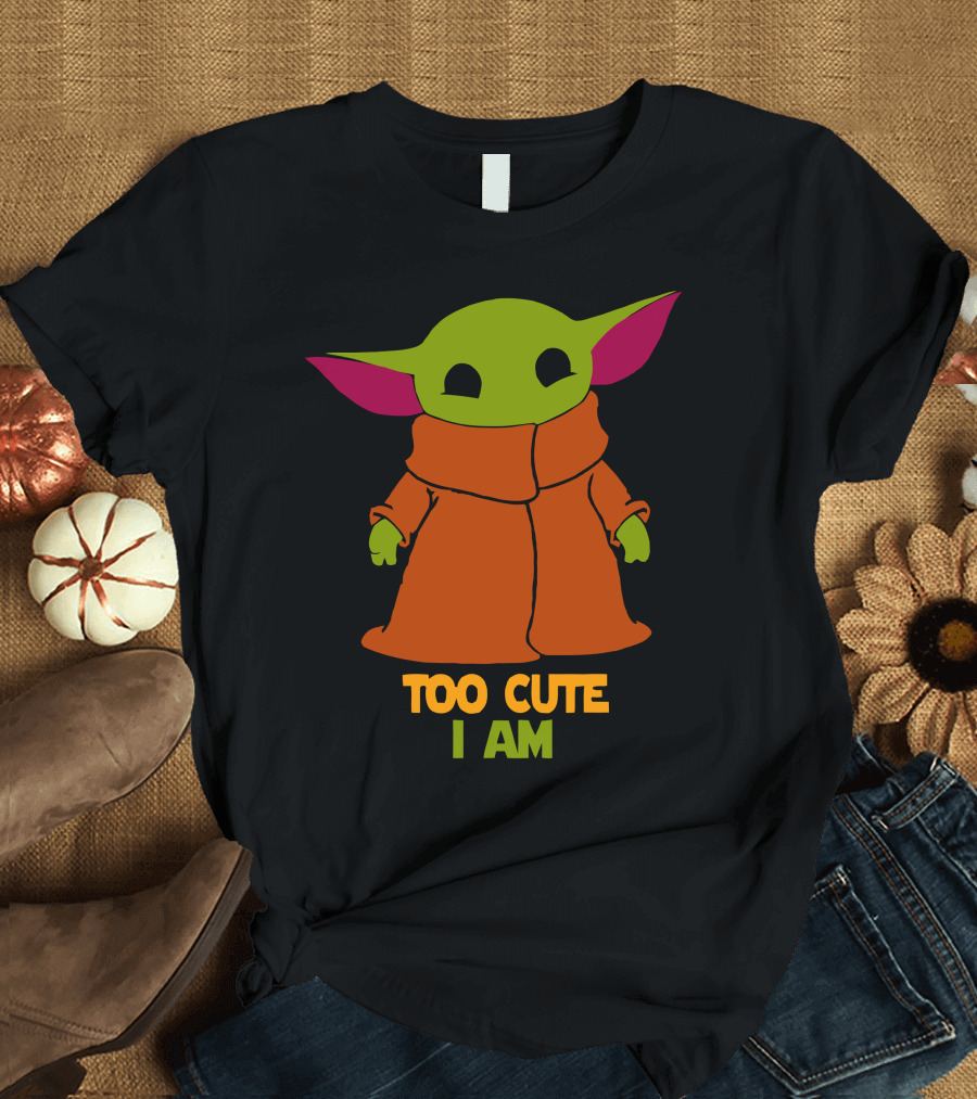 Too Cute I Am Alien Yoda-Style Character T-Shirt