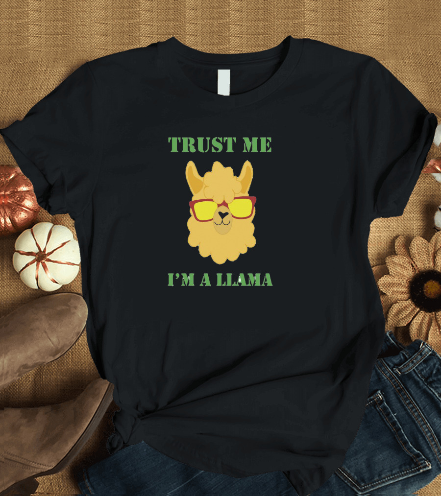 Trust Me I'm a Llama With Funny Sunglasses T-Shirt