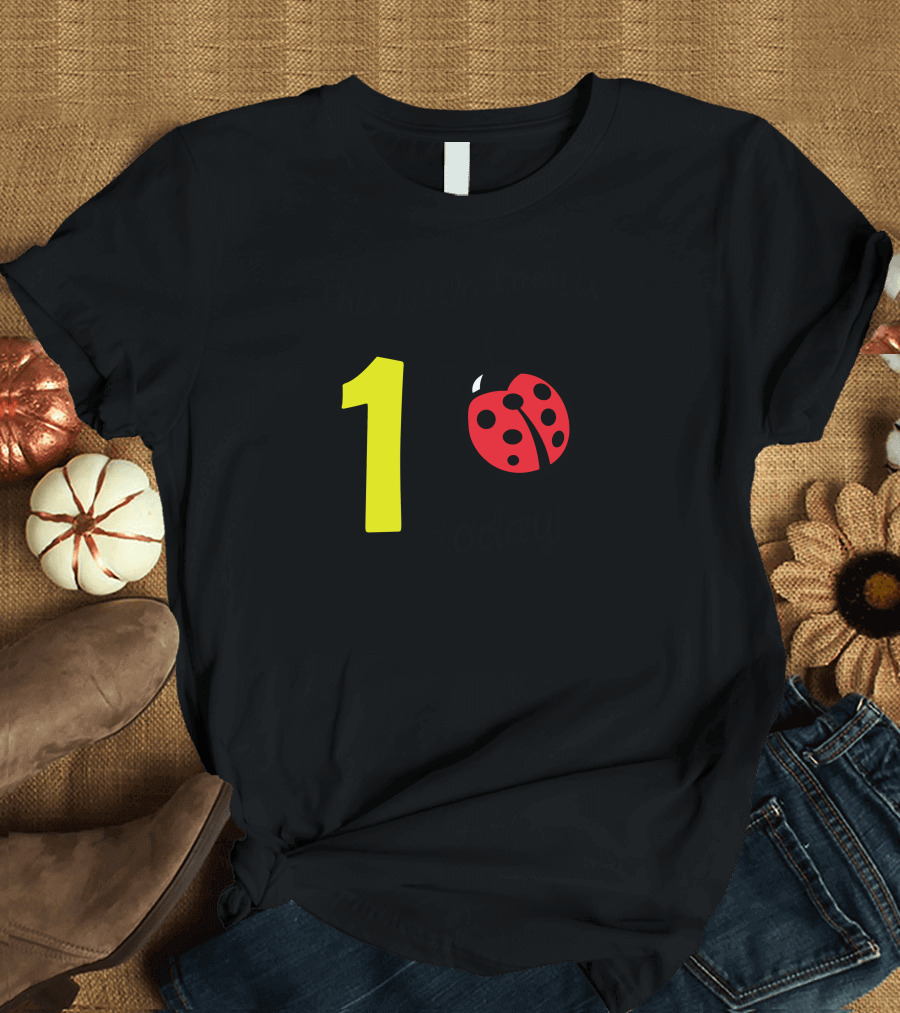 This Little Lady is 1 Today Ladybug Birthday T-Shirt