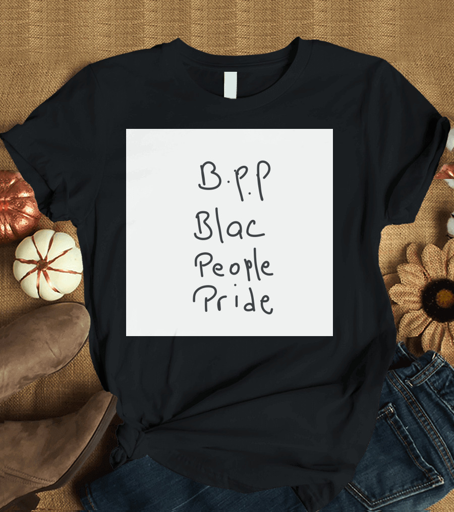 B.P.P Black People Pride T-Shirt
