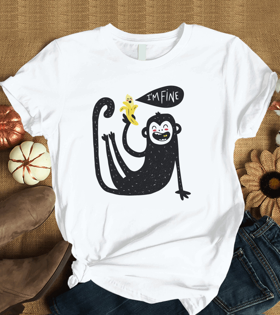 Cute Monkey I'm Fine T-Shirt