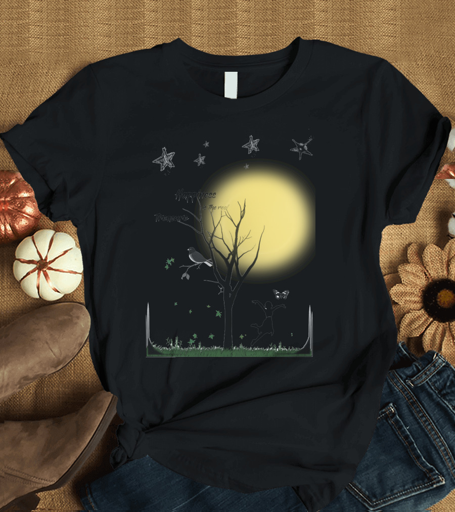 Happiness Is the Real Treasure Under the Moon and Stars T-Shirt