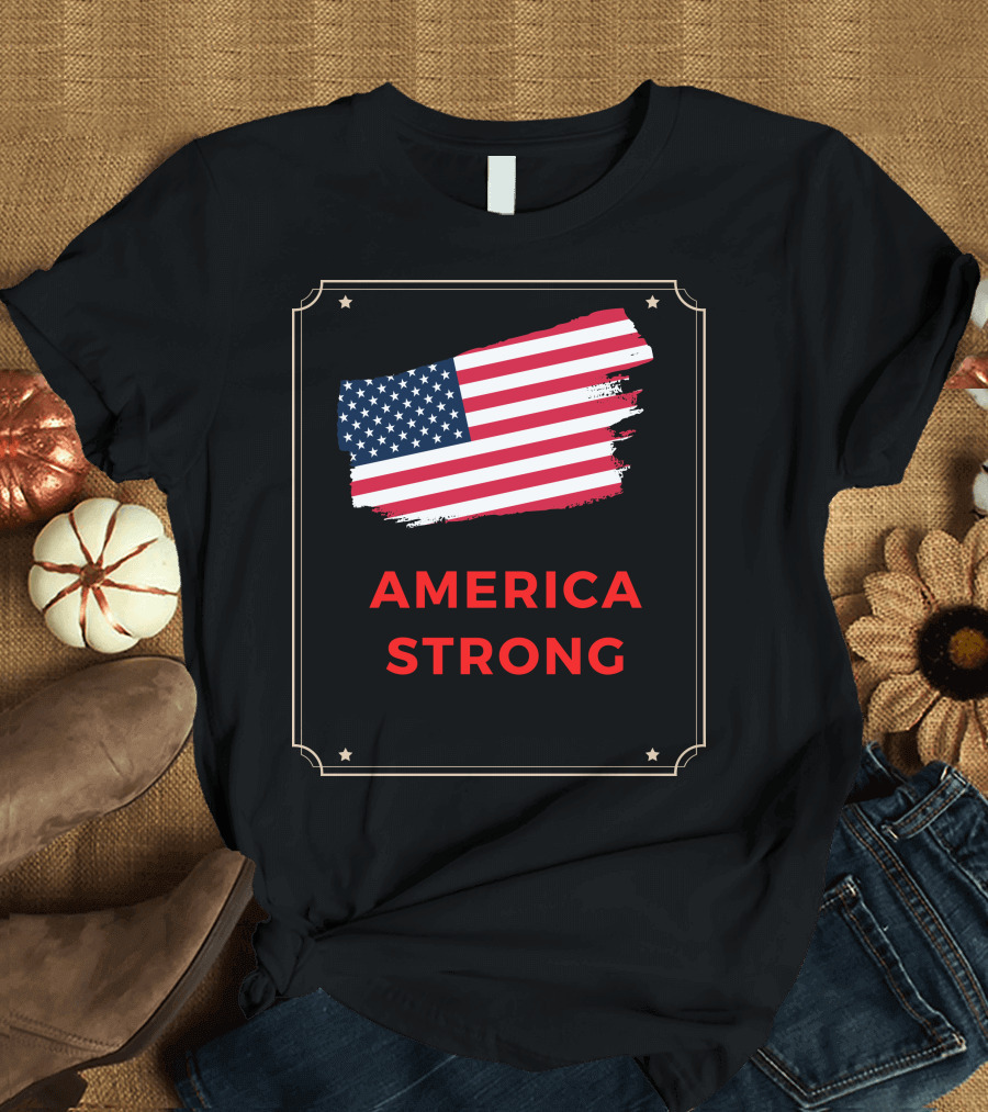 America Strong American Flag Stars T-Shirt