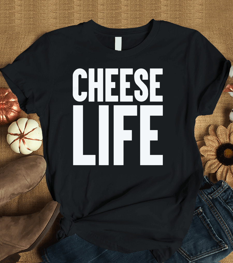 Cheese Lifestyle Enthusiast Fun T-Shirt