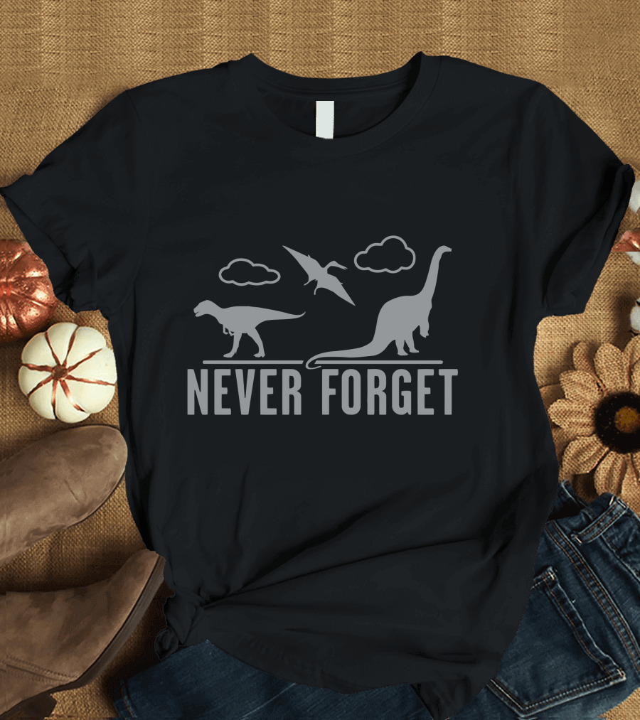 NEVER FORGET Dinosaur Silhouettes with Pterodactyl and Clouds T-Shirt