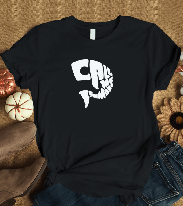 T-Shirt: Call Me Ishmael Whale Text T-Shirt Call Me Ishmael Whale Text T-Shirt