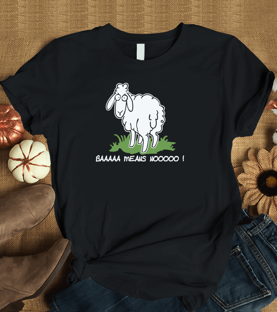 Baaaaaa Means Nooooo Sheep on Grass T-Shirt