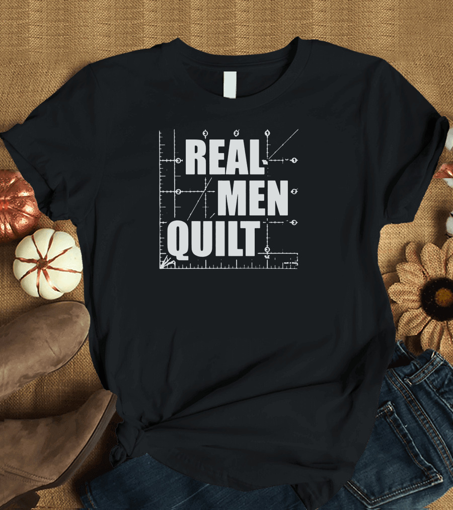 REAL MEN QUILT RULER MEASURING LINES T-Shirt