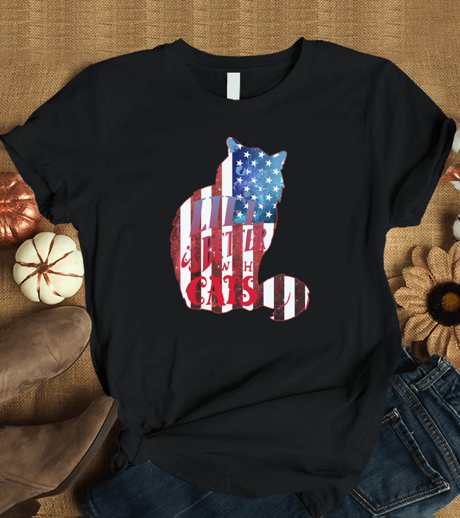 Life Is Better With Cats American Flag Cat T-Shirt