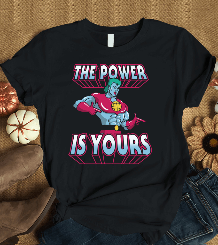 Captain Planet The Power Is Yours T-Shirt