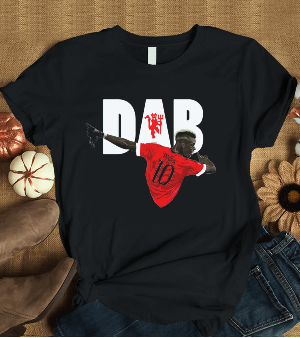 T-Shirt: Dab Pogba 10 Manchester Football Gesture T-Shirt Dab Pogba 10 Manchester Football Gesture T-Shirt
