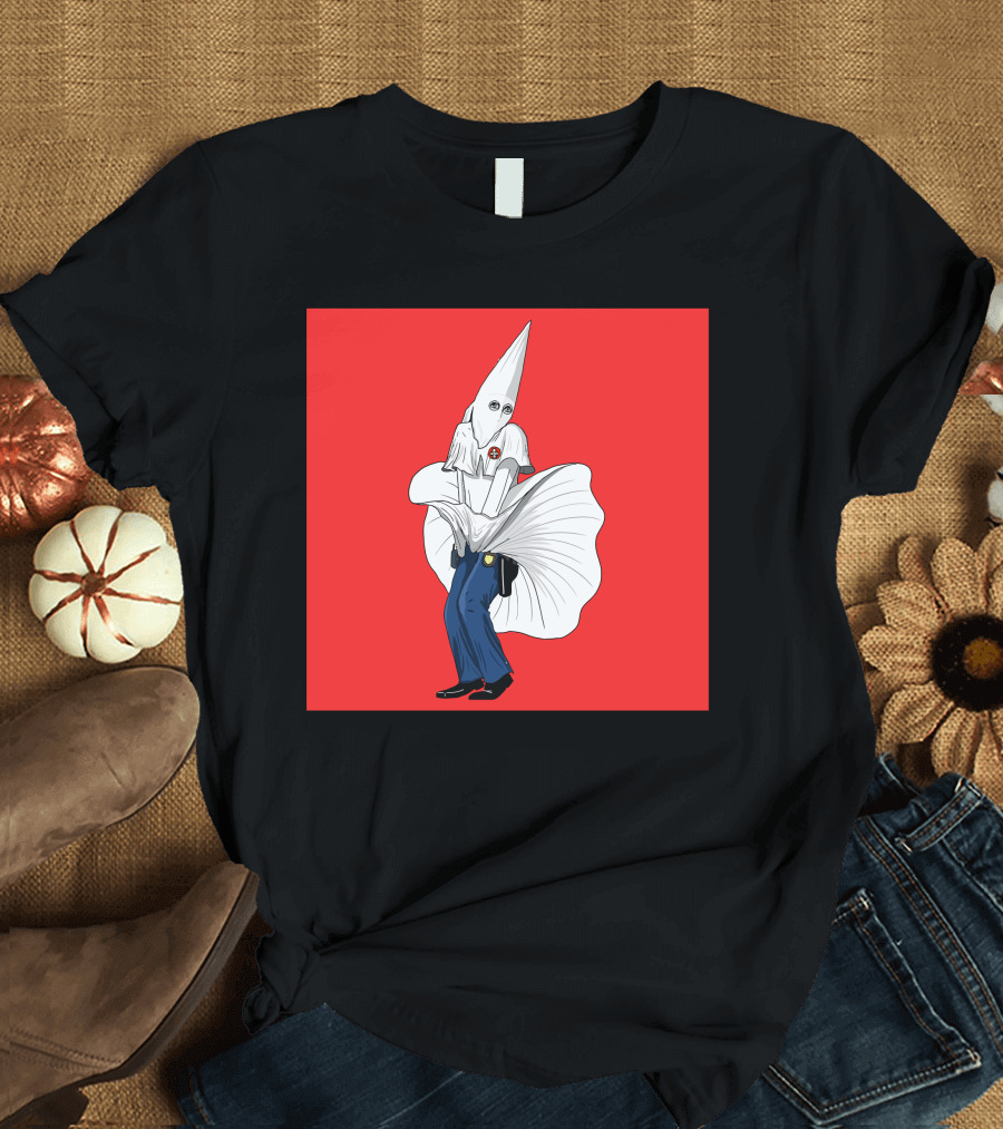 Kkkops Red Marilyn Dress Klansman T-Shirt