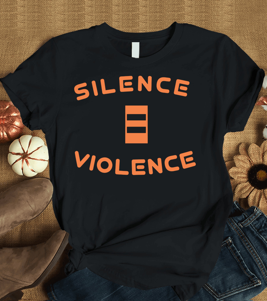 Silence Is Violence Equal Sign T-Shirt