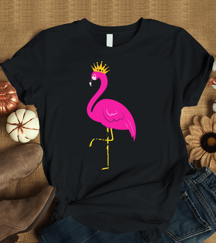 Stand Tall My Darling Flamingo with Crown T-Shirt