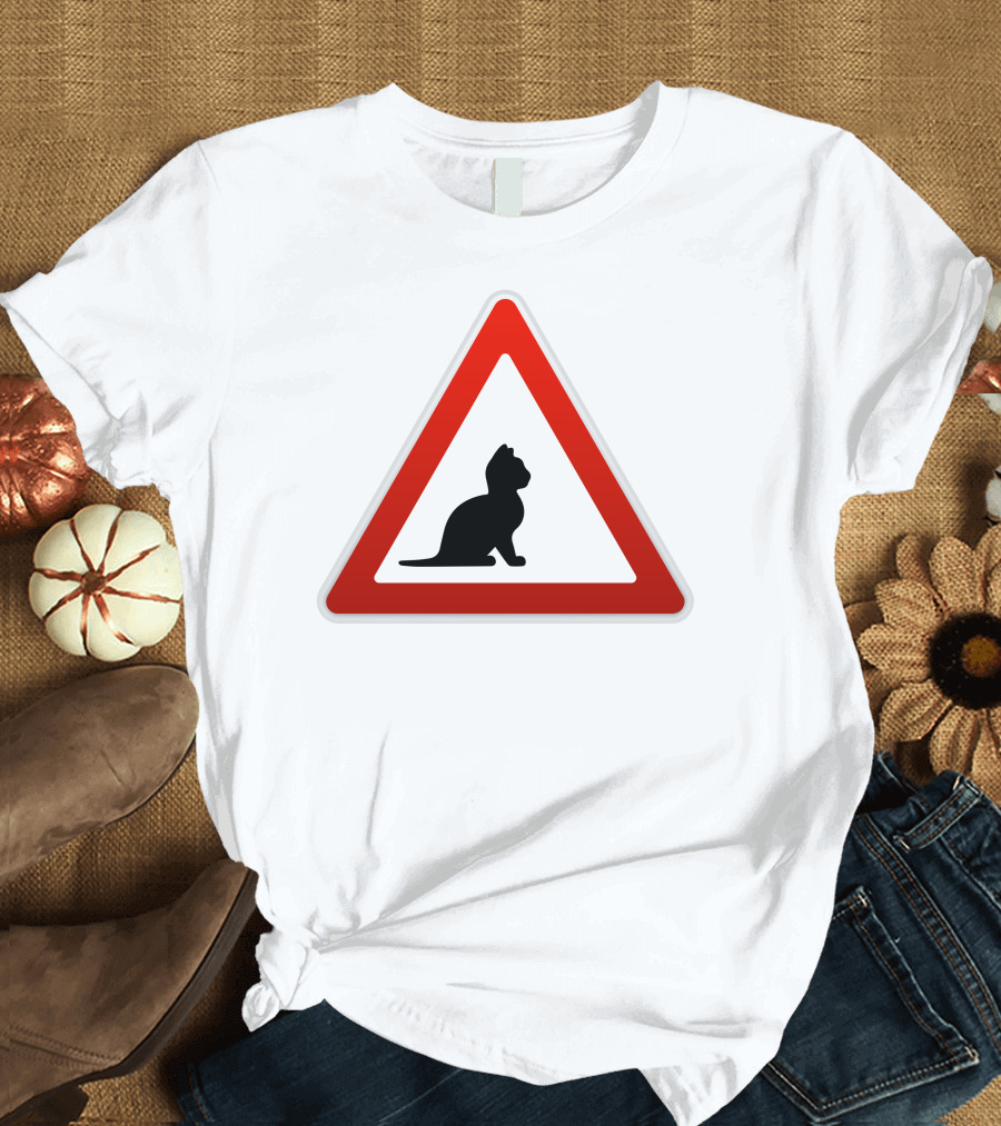 Cat Warning Traffic Sign T-Shirt