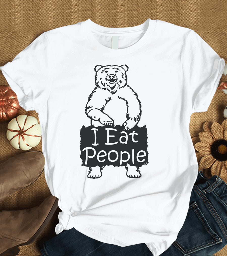 I Eat People Funny Bear T-Shirt