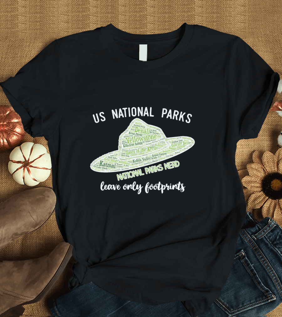 US National Parks Nerd Hat Leave Only Footprints Denali Yellowstone Katmai T-Shirt